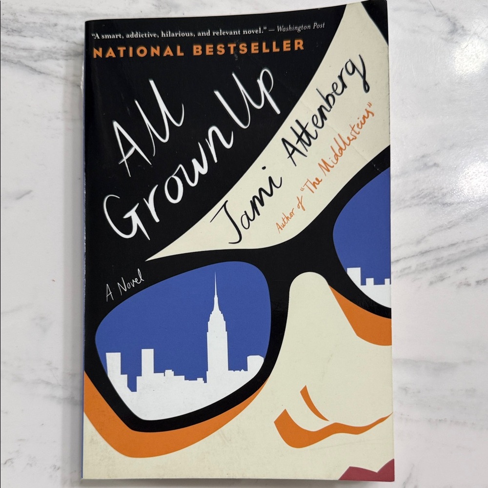 All Grown Up by Jami Attenberg - Paperback